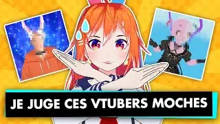 On va juger ces Vtubers Moches ! (et très très fort)