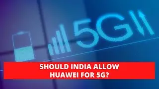 5G Infrastructure, Huawei's Techno-Economic Advantages, and India's National Security Concerns