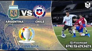 Argentina vs Chile | Copa América 2021 | PES 2021 PC