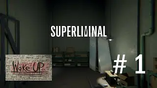 Superliminal  Walkthrough || Part 1  3AM || Lost in Dreams