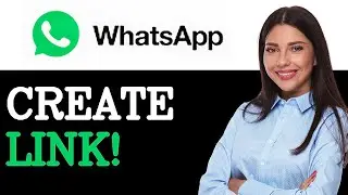 How To Create A WhatsApp Link (2025)