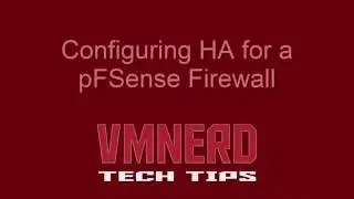 Configuring HA for a pFSense Firewall