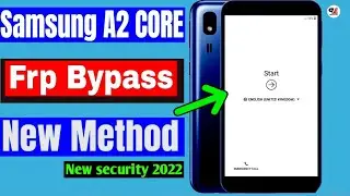 Samsung A2 Core (A260g) FRP Bypass Without pc / Reset Google Account Lock Latest Update 2022