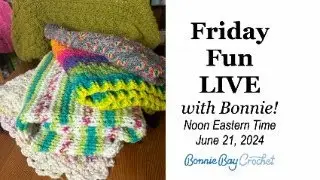 Friday Fun LIVE with Bonnie!