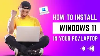 HOW TO INSTALL WINDOWS 11 IN YOUR PC / LAPTOP || फ्री में विंडोज़ 11 कैसे इनस्टॉल करें कंप्यूटर में