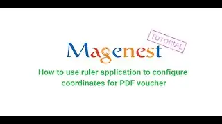 How to Use Ruler Application to Configure Coordinates for PDF Voucher