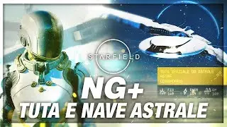Armatura da Astrale e Nave Guardian (Nuova Partita +) - STARFIELD GUIDA ITA