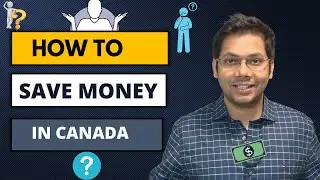 How to save money in Canada without being stingy?🔆