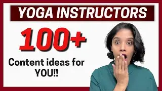 100+ Content Ideas for Yoga Instructors