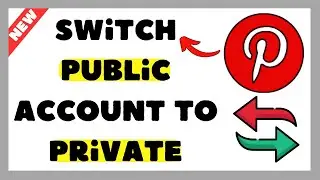 How to Switch Your Pinterest Account from Public to Private (2025 Guide)