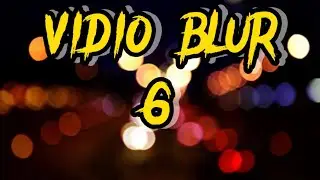 Vidio blur 6