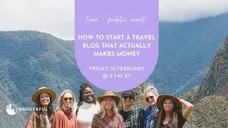 How to Start a Travel Blog That Actually Makes Money