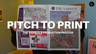Pitch to Print: The Varsity Newspaper's Production Process