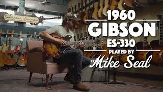 1960 Gibson ES-330 played by Mike Seal