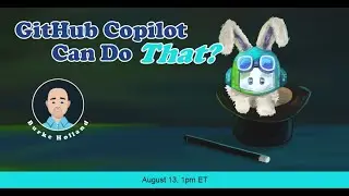 GitHub Copilot Can Do That?! by Burke Holland
