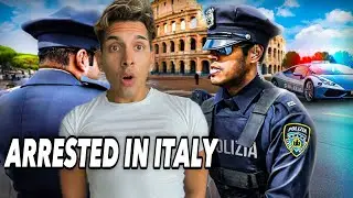 I GOT ARRESTED IN ITALY!