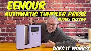 AUTOMATIC Tumbler Press Set Up & First Look - EENOUR CH 2304