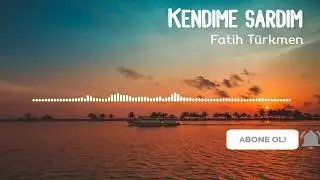 Fatih Türkmen - Kendime Sardım | (Cover)