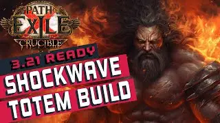 [3.21]Shockwave Totem Chieftain Path of Exile Starter Build