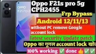All Oppo Frp Bypass 2024/Gsm Devil/Oppo F21S Pro(2455)Frp Bypass/New Trick 2024/All Android 12,13,14