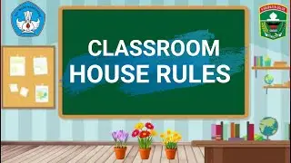 Classroom House rules: A guide to a healthy classroom environment