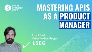 Mastering API's as a Product Manager