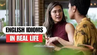Speak Like a Native: 5 Everyday Idioms You Need to Know