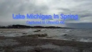 Lake Michigan in Spring HD 1080p 60fps