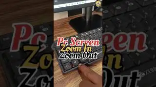 How to Zoom In and Zoom Out PC Screen | Windows Shortcut Keys