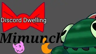 Mimunch - Discord Dwelling - individual sound (MSM Fan island)