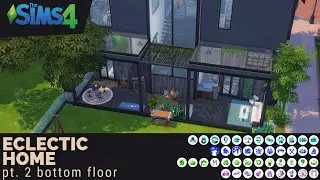 Eclectic Home Pt. 2 | Bottom Floor | Sims 4 | Speed Build