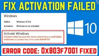 Fix Windows 10 Activation Error | Fix Activation Error Code 0x803f7001 |  Activation Code 0xC004F074