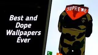 Best and Dope Wallpapers Ever|Top Wallpapers app|