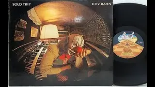Lutz Rahn   Solo Trip 1978 Germany, Krautrock, Electronic