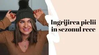 Ingrijirea pielii in sezonul rece