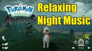 Relaxing Pokemon Music Midnight Theme With Ambient Pokémon Sounds - Pokemon Legends Arceus