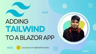 Adding TailwindCSS to a Blazor App | Full Setup Guide
