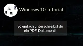 So einfach unterschreibst du ein PDF-Dokument oder fügst eine eingescannte Unterschrift ein!