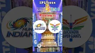 MI Vs LSG Playing 11 Comparison 2024 