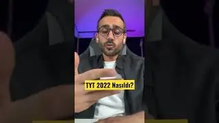 TYT2022 Nasıldı?