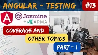 Angular Jasmine Unit Testing | Jasmine Unit Testing in Angular |