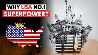 How Did the USA Become a Superpower? | The Rise of the United States