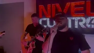 Nivel Cuatro "Cuando te acuerdes de mi" en vivo 2022 Cover