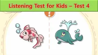 Listening Test for Kids | Test 4