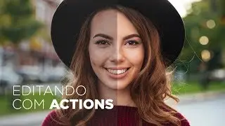 Editando com actions no Photoshop