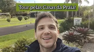 tour pelas casas de praia do condomínio em Xangri-lá RS