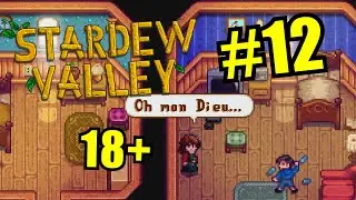 Stardew Valley #12 - 18+