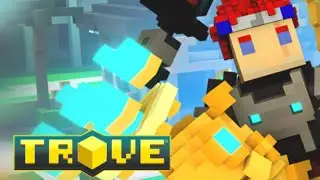 Trove - спустя года
