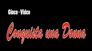 GiocoVideo: Conquista una Donna