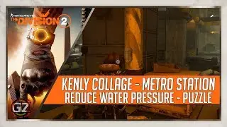 The Division 2 | Kenly Collage - Metro Station | Water Pressure - Puzzle